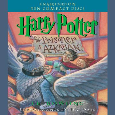 Harry Potter and the Prisoner of Azkaban by J. K. Rowling audiobook