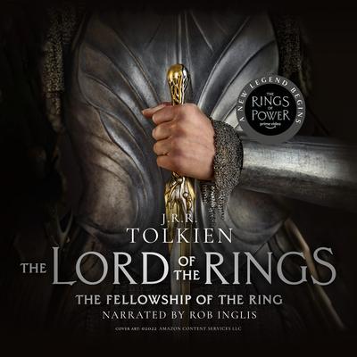 The Lord of the Rings: The Fellowship of the Ring by J. R. R. Tolkien audiobook