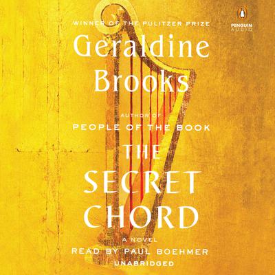 The Secret Chord by Geraldine Brooks audiobook