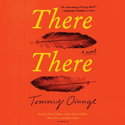 There There by Tommy Orange audiobook