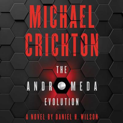 The Andromeda Evolution by Daniel H. Wilson audiobook