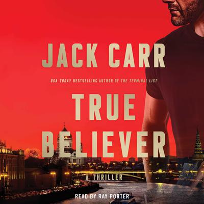 True Believer by Jack Carr audiobook