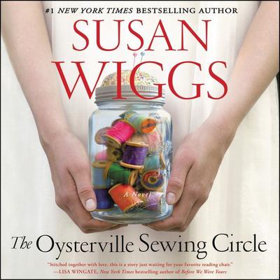 The Oysterville Sewing Circle by Susan Wiggs audiobook