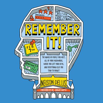 Remember It! by Nelson Dellis audiobook