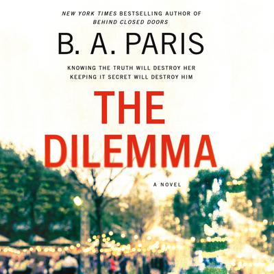 The Dilemma by B. A. Paris audiobook
