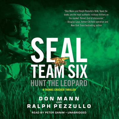SEAL Team Six: Hunt the Leopard by Don Mann audiobook