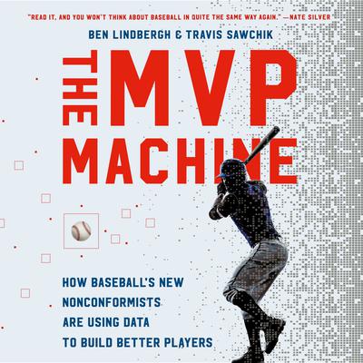 The MVP Machine by Ben Lindbergh audiobook