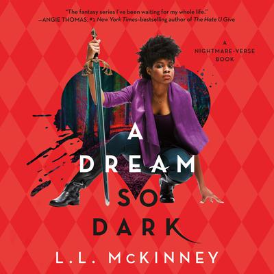 A Dream So Dark by L. L. McKinney audiobook