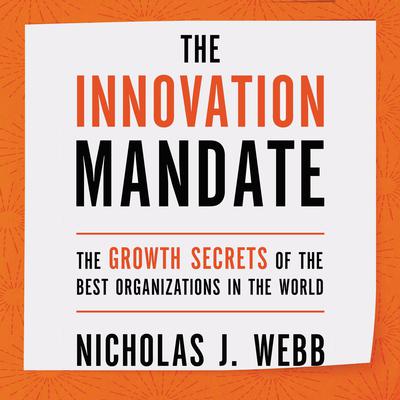 The Innovation Mandate by Nicholas J. Webb audiobook
