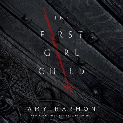 The First Girl Child by Amy Harmon audiobook