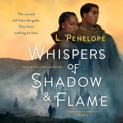 Whispers of Shadow & Flame by L. Penelope audiobook