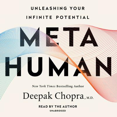 Metahuman by Deepak Chopra audiobook