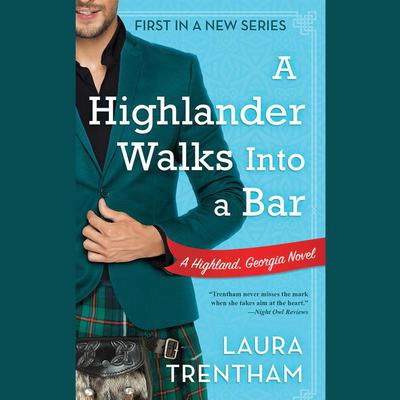 A Highlander Walks into a Bar by Laura Trentham audiobook
