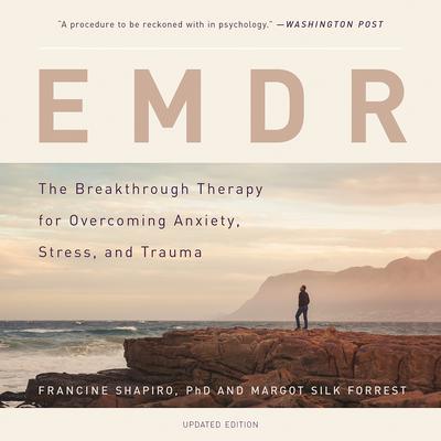 EMDR by Francine Shapiro, PhD audiobook