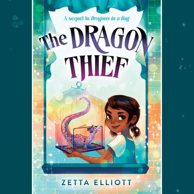 The Dragon Thief by Zetta Elliott audiobook