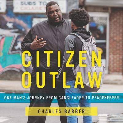 Citizen Outlaw by Charles Barber audiobook
