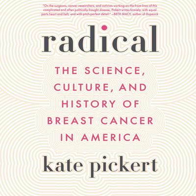 Radical by Kate Pickert audiobook
