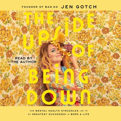 The Upside of Being Down by Jen Gotch audiobook
