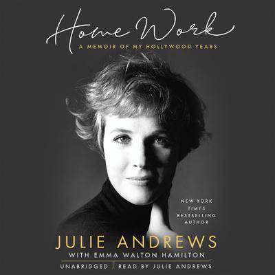Home Work by Julie Andrews audiobook