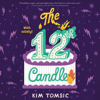 The 12th Candle by Kim Tomsic audiobook