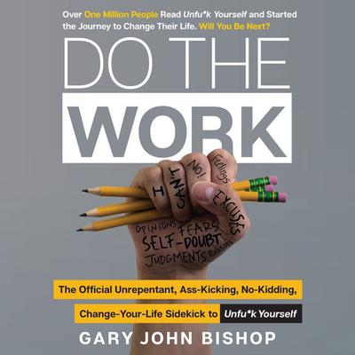 Do the Work by Gary John Bishop audiobook