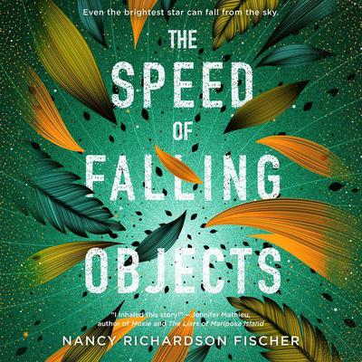 The Speed of Falling Objects by Nancy Richardson Fischer audiobook