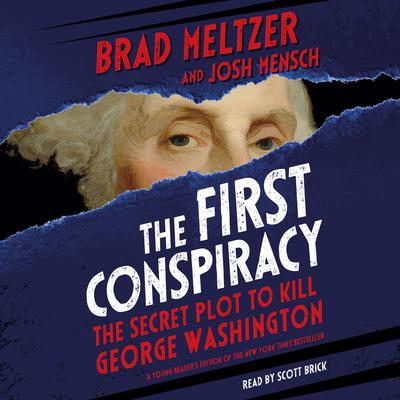 The First Conspiracy (Young Reader's Edition) by Brad Meltzer audiobook