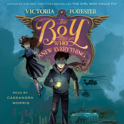 The Boy Who Knew Everything by Victoria Forester audiobook