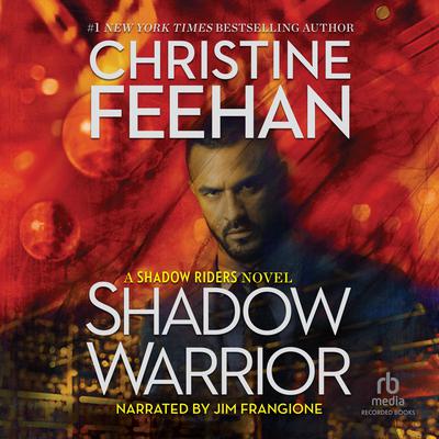 Shadow Warrior by Christine Feehan audiobook