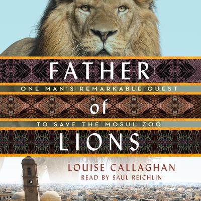 Father of Lions by Louise Callaghan audiobook