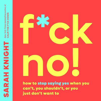 F*Ck No! by Sarah Knight audiobook
