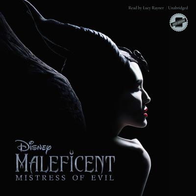 Maleficent: Mistress of Evil by Disney Press audiobook