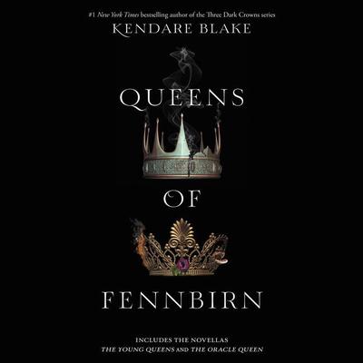 Queens of Fennbirn by Kendare Blake audiobook