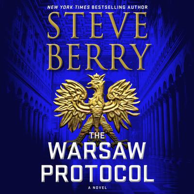 The Warsaw Protocol by Steve Berry audiobook