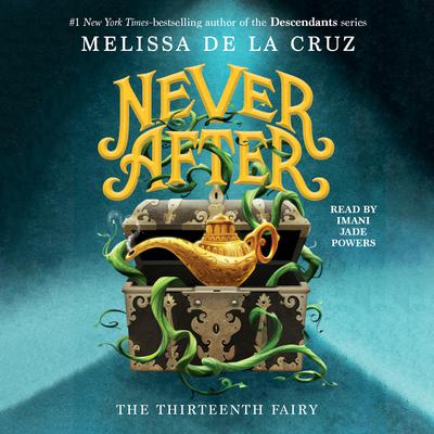 Never After by Melissa de la Cruz audiobook