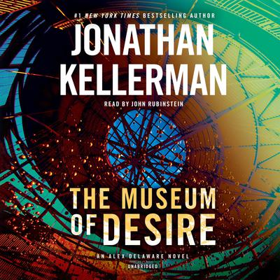 The Museum of Desire by Jonathan Kellerman audiobook