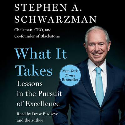 What It Takes by Stephen A. Schwarzman audiobook