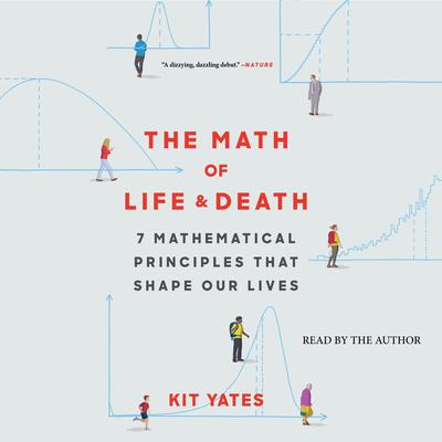 The Math of Life and Death by Kit Yates audiobook