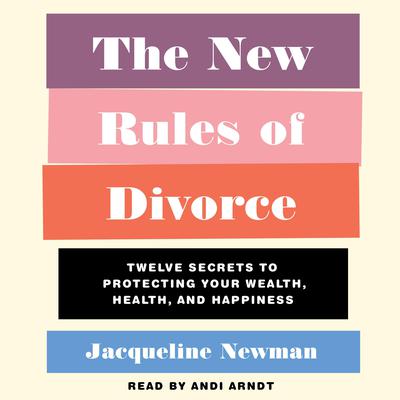 The New Rules of Divorce by Jacqueline Newman audiobook
