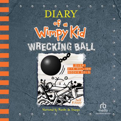 Diary of a Wimpy Kid: Wrecking Ball by Jeff Kinney audiobook