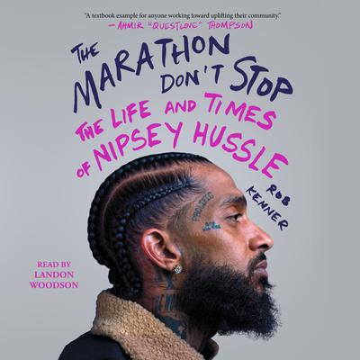 The Marathon Don't Stop by Rob Kenner audiobook