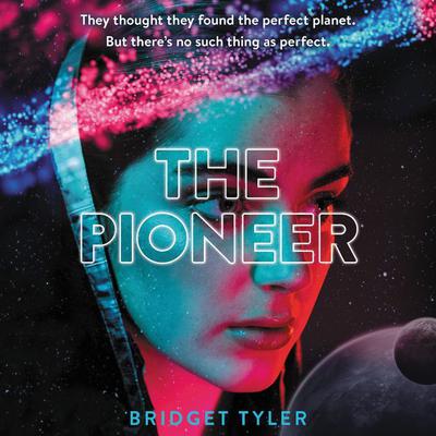 The Pioneer by Bridget Tyler audiobook