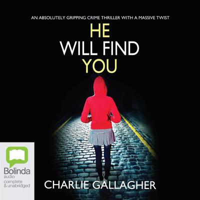He Will Find You by Charlie Gallagher audiobook
