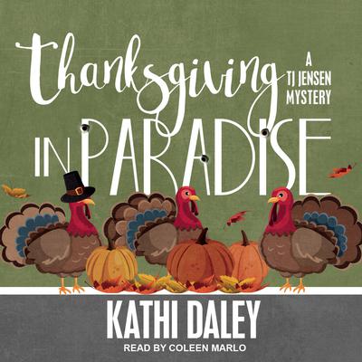 Thanksgiving in Paradise by Kathi Daley audiobook