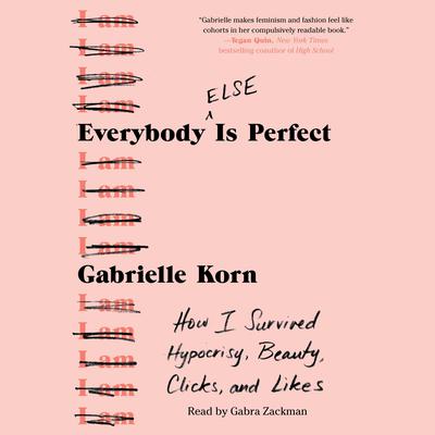 Everybody (Else) Is Perfect by Gabrielle Korn audiobook