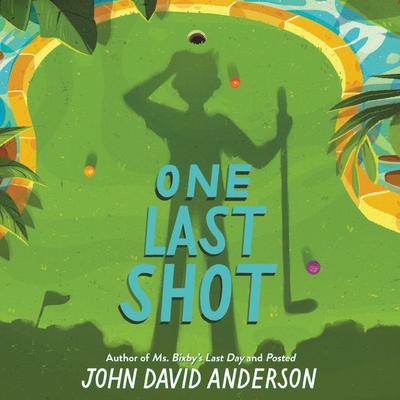One Last Shot by John David Anderson audiobook