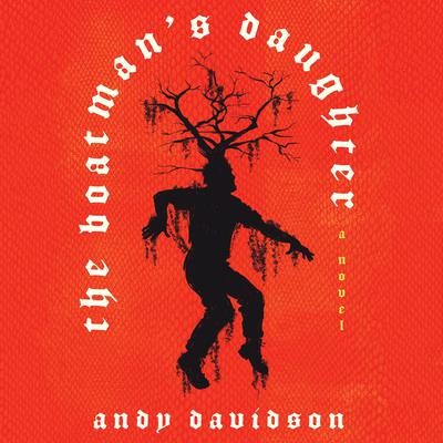 The Boatman's Daughter by Andy Davidson audiobook