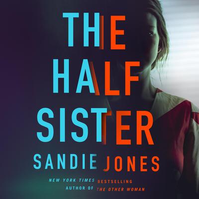 The Half Sister by Sandie Jones audiobook
