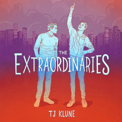 The Extraordinaries by TJ Klune audiobook