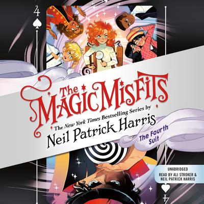 The Magic Misfits: The Fourth Suit by Neil Patrick Harris audiobook